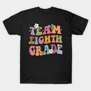 Team 8th Grade Groovy Back to School Gifts Teacher Student T-Shirt